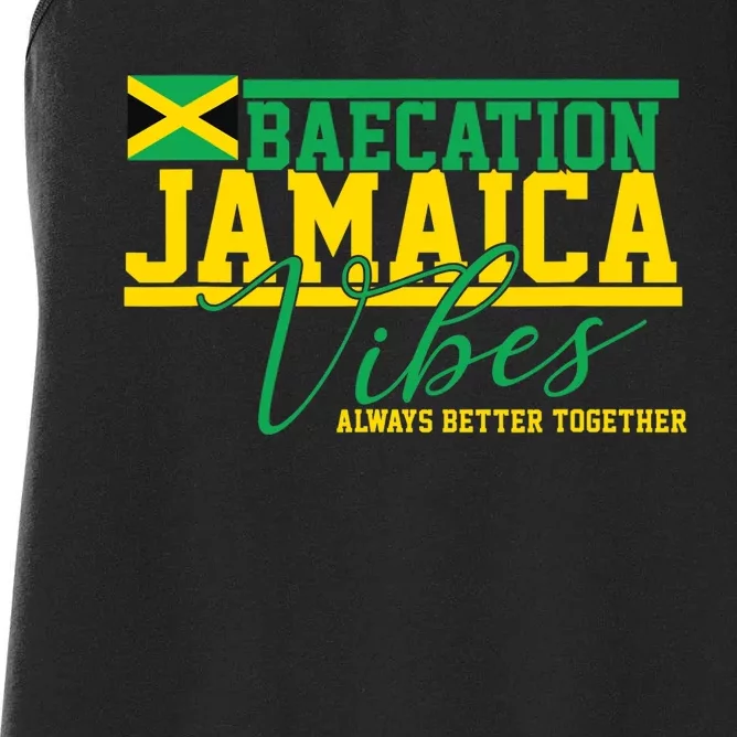 Bae-cation Jamaica Vibes better together matchin couple Women's Racerback Tank