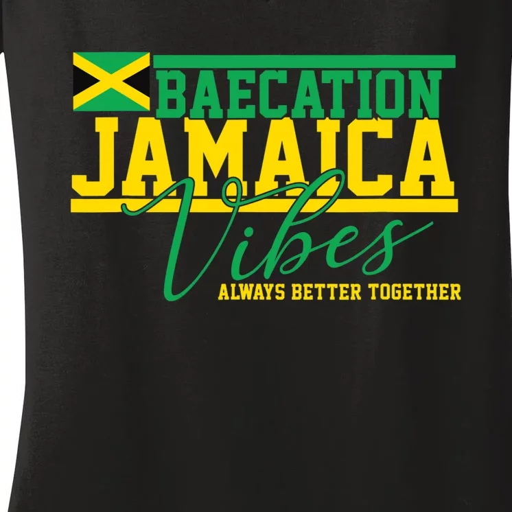 Bae-cation Jamaica Vibes better together matchin couple Women's V-Neck T-Shirt