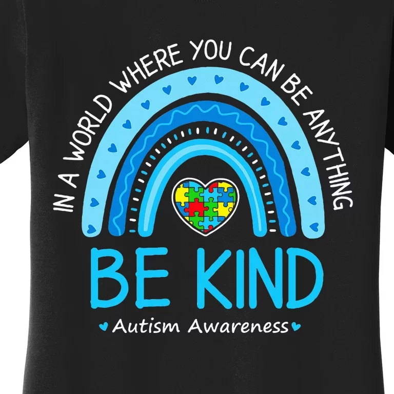 Be Kind Autism Awareness Rainbow Choose Kindness Teacher Women's T-Shirt