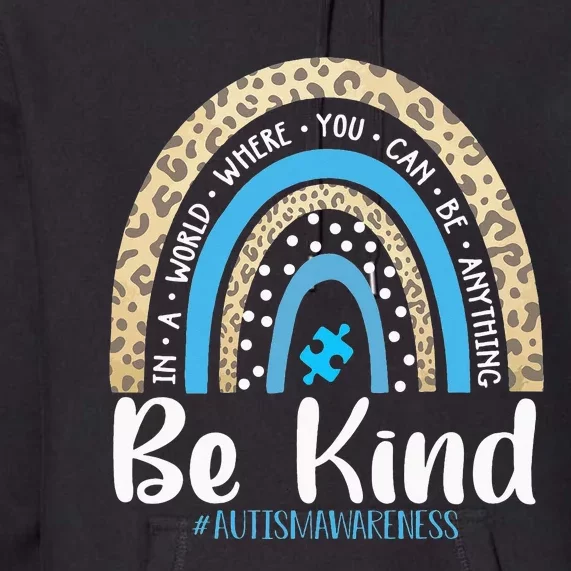 Be Kind Autism Awareness Leopard Rainbow Choose Kindness Premium Hoodie