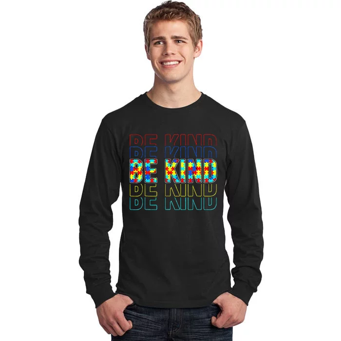 Be Kind Autism Awareness Special Education Autism Teacher Tall Long Sleeve T-Shirt