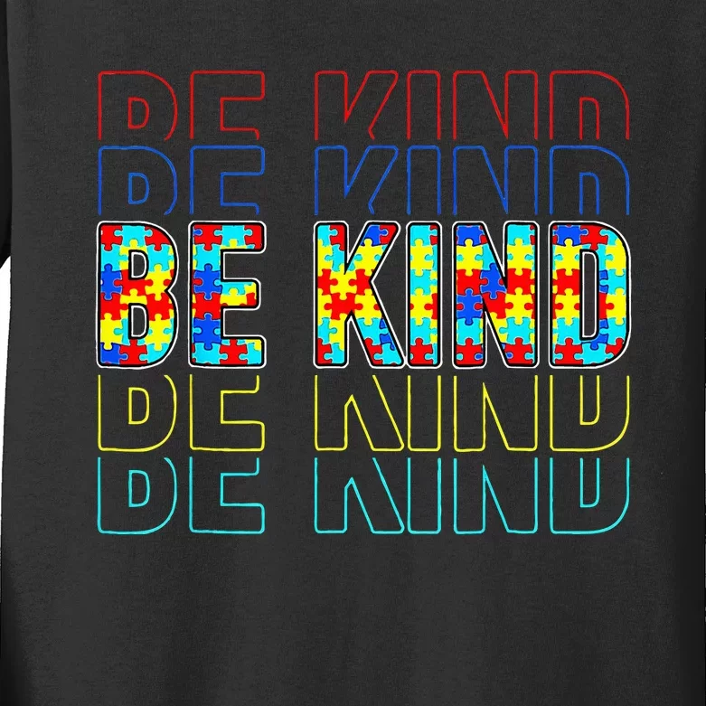 Be Kind Autism Awareness Special Education Autism Teacher Kids Long Sleeve Shirt