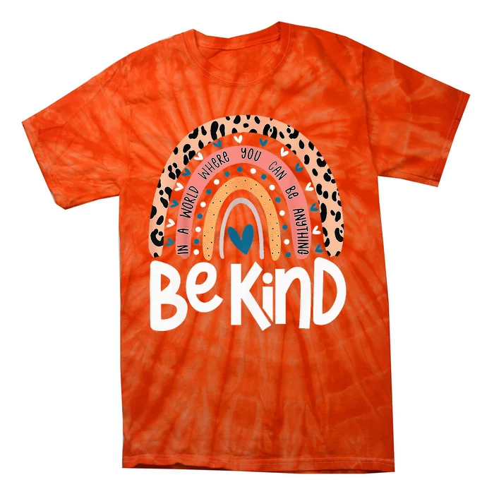 Be Kind Anti Bullying Orange Unity Day Leopard Raibow Tie-Dye T-Shirt