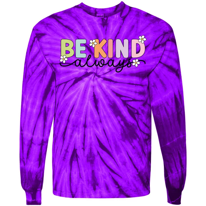 Be Kind Always Positive Floral Flower Tie-Dye Long Sleeve Shirt