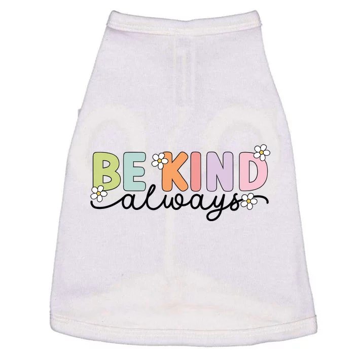 Be Kind Always Positive Floral Flower Doggie Tank