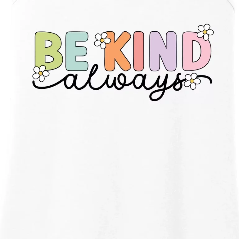 Be Kind Always Positive Floral Flower Ladies Essential Tank