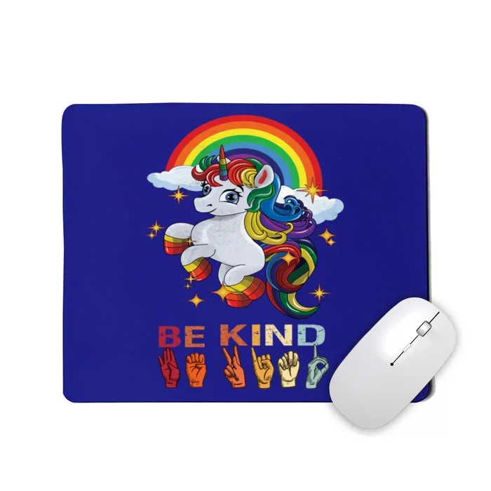 Be Kind American Sign Language Love Asl Teacher Unicorn Cute Gift Mousepad