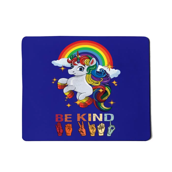 Be Kind American Sign Language Love Asl Teacher Unicorn Cute Gift Mousepad