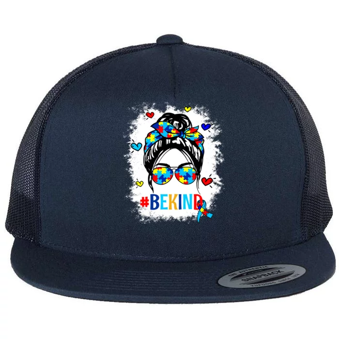 Be Kind Autism Awareness Messy Bun Proud Autism Mom Life Funny Gift Flat Bill Trucker Hat