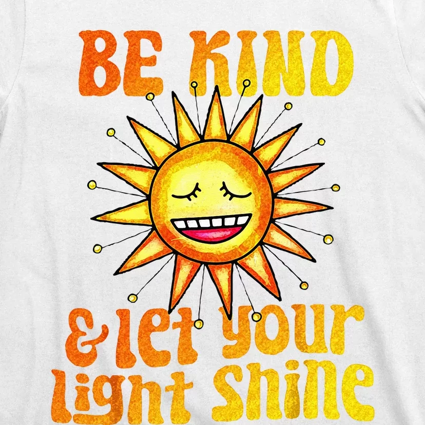 Be Kind And Let Your Light Shine Inspirational T-Shirt