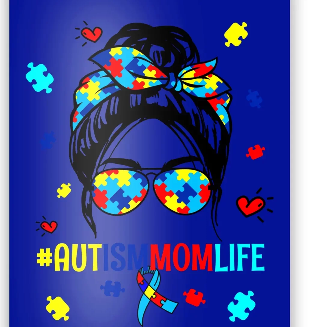 Be Kind Autism Awareness Messy Bun Proud Autism Mom Life Meaningful Gift Poster