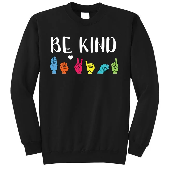 Be Kind ASL American Sign Language Cute Kindness Sweatshirt