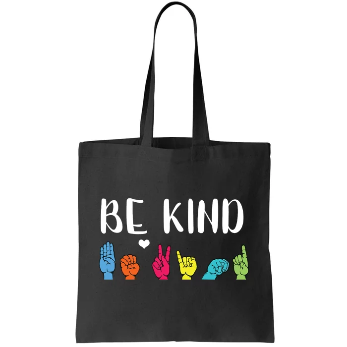 Be Kind ASL American Sign Language Cute Kindness Tote Bag