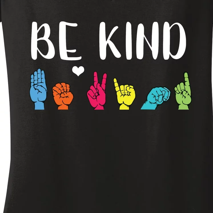 Be Kind ASL American Sign Language Cute Kindness Women's V-Neck T-Shirt