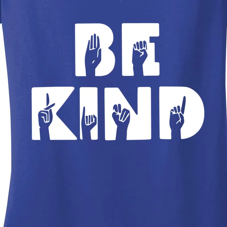 Be Kind Asl Sign Language Deaf Interpreter Gift Women's V-Neck T-Shirt