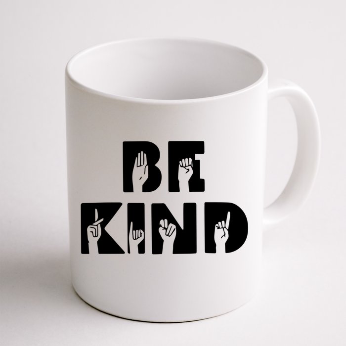 Be Kind Asl Sign Language Deaf Interpreter Gift Front & Back Coffee Mug