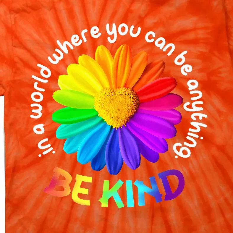 Be Kind AntiBullying Kindness Orange Unity Day Sunflower Tie-Dye T-Shirt