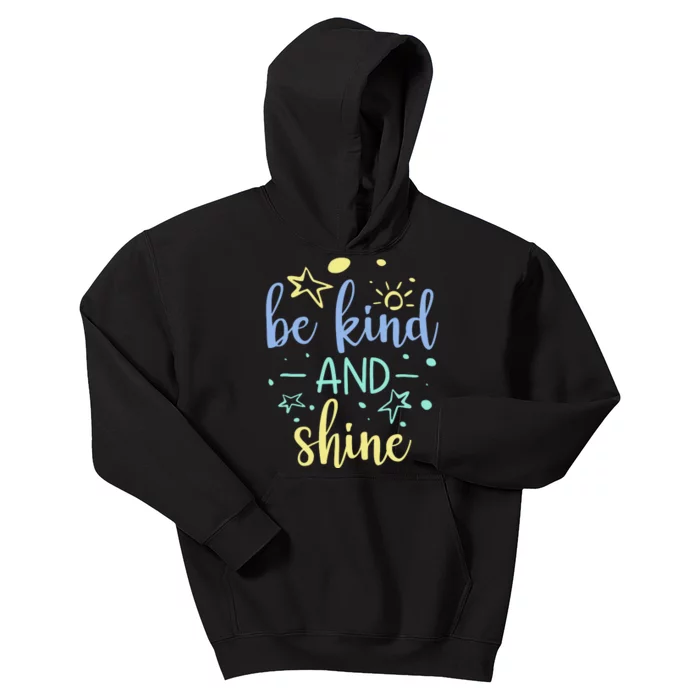 Be Kind And Shine Kids Hoodie