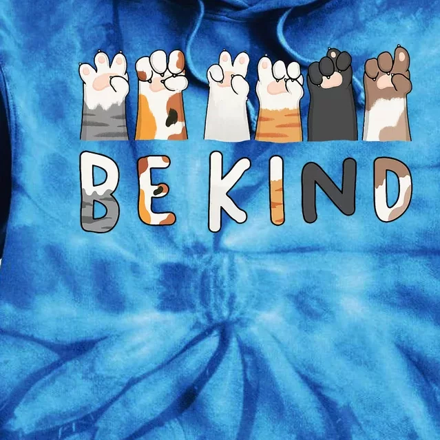 Be Kind ASL Sign Language Kindness Cat Paws Finger Signs Tie Dye Hoodie