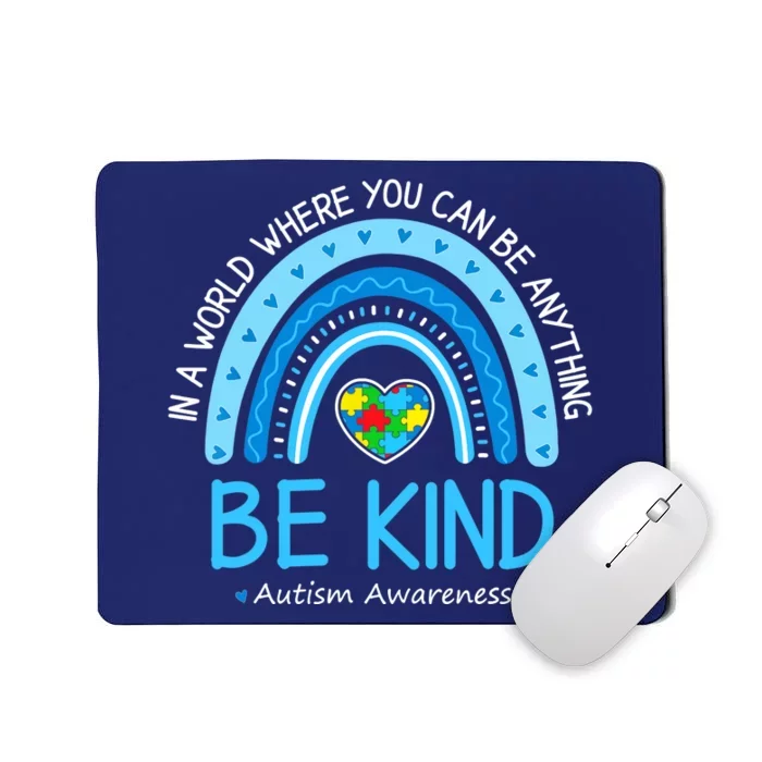 Be Kind Autism Awareness Leopard Rainbow Choose Kindness Mousepad