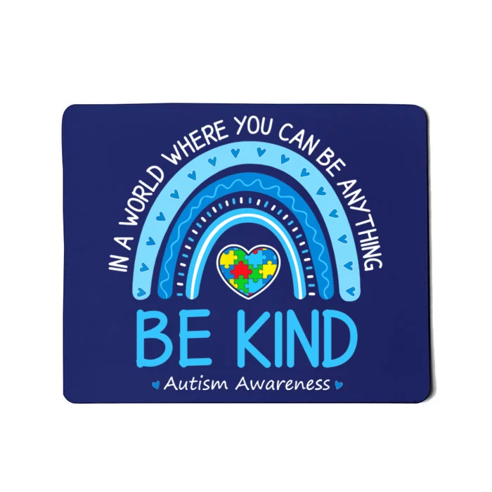 Be Kind Autism Awareness Leopard Rainbow Choose Kindness Mousepad