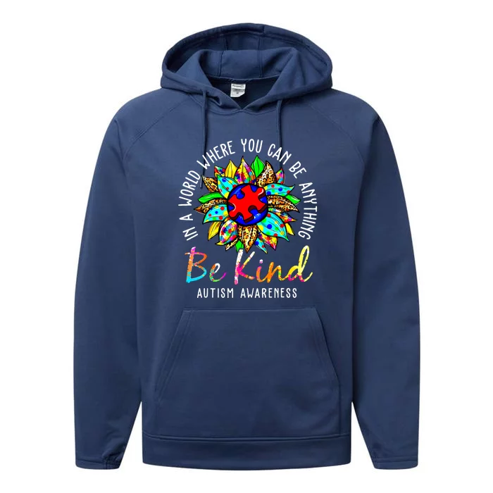 Be Kind Autism Awareness Sunflower Autistic For Women Girl Performance Fleece Hoodie