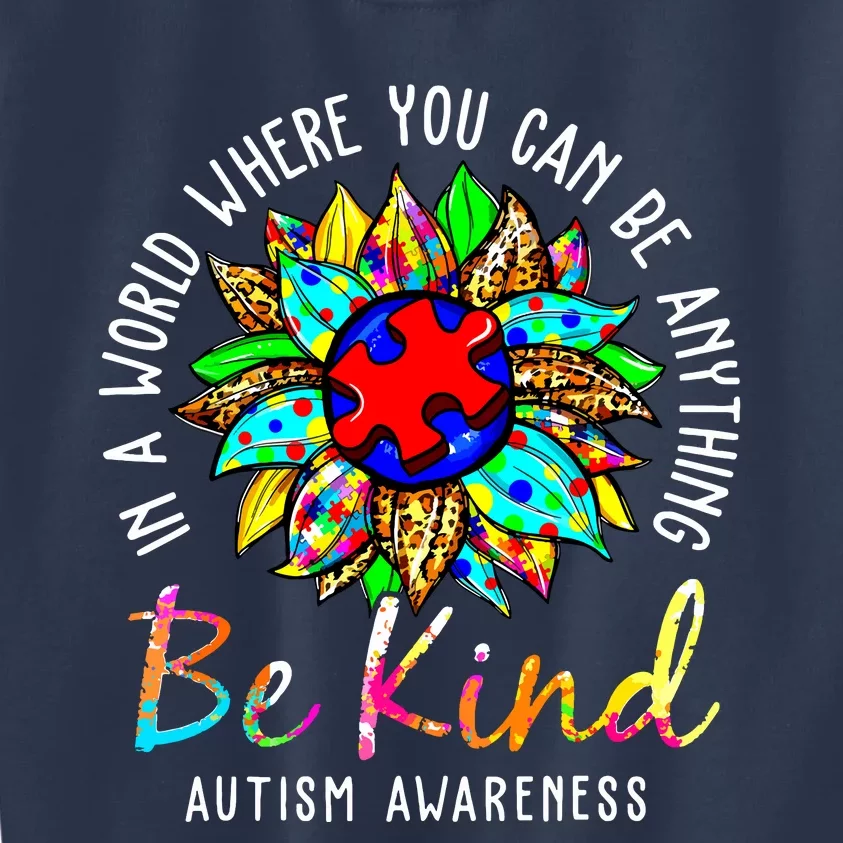 Be Kind Autism Awareness Sunflower Autistic For Women Girl Kids Sweatshirt