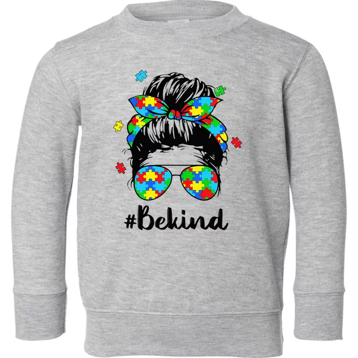 Be Kind Autism Awareness Messy Bun Woman Toddler Sweatshirt