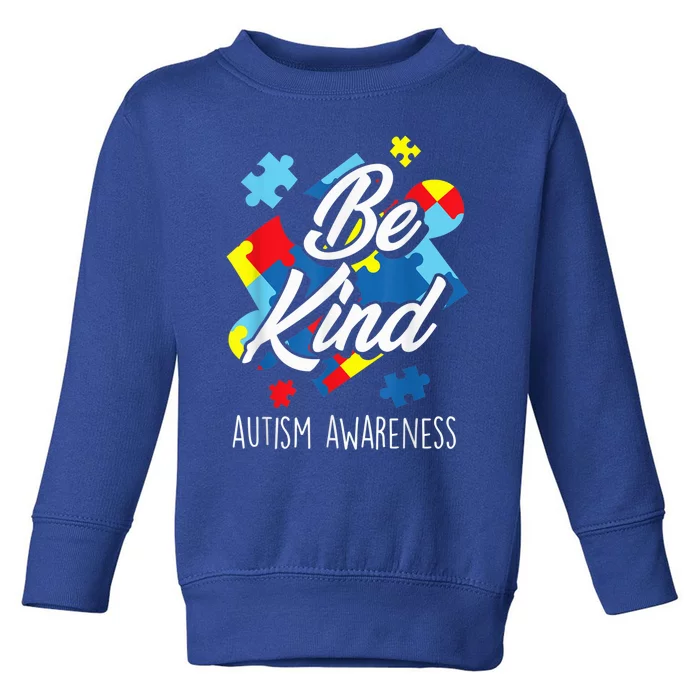 Be Kind Autism Awareness Puzzle Colorful Pieces Shirt Toddler Sweatshirt