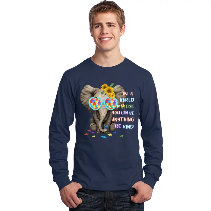 Be Kind Autism Awareness Elephant Autism Long Sleeve Shirt