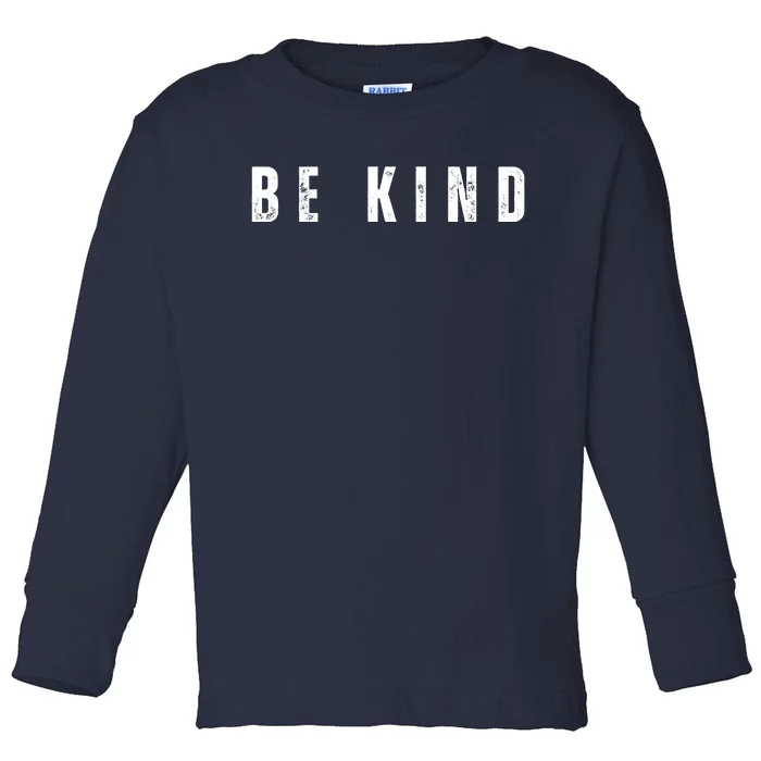 Be Kind Anti Bullying Awareness Toddler Long Sleeve Shirt