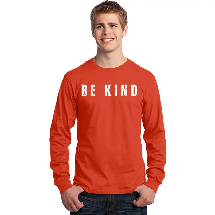 Be Kind Anti Bullying Awareness Tall Long Sleeve T-Shirt