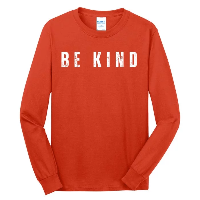 Be Kind Anti Bullying Awareness Tall Long Sleeve T-Shirt