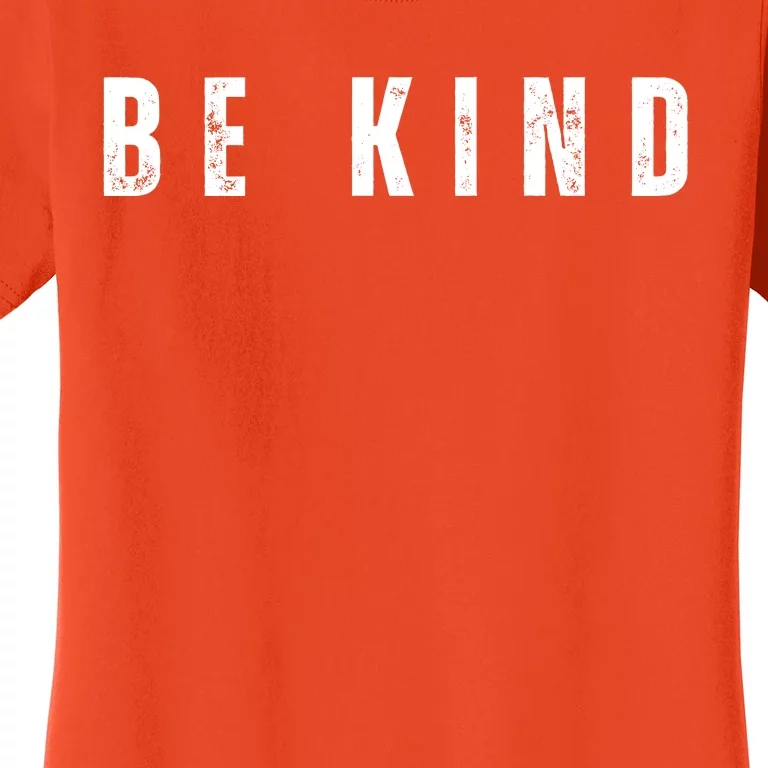 Be Kind Anti Bullying Awareness Women's T-Shirt