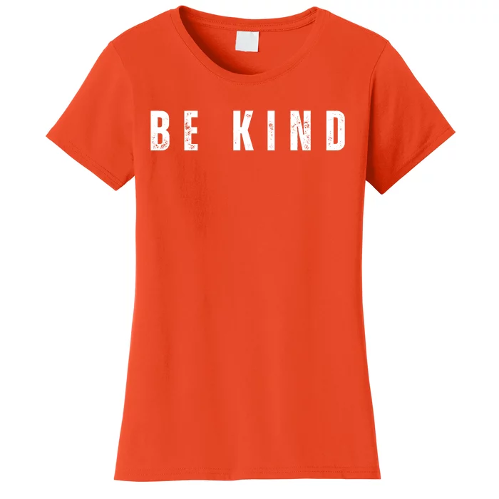 Be Kind Anti Bullying Awareness Women's T-Shirt