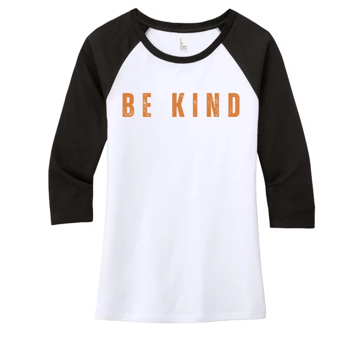 Be Kind Anti Bullying Awareness Women's Tri-Blend 3/4-Sleeve Raglan Shirt