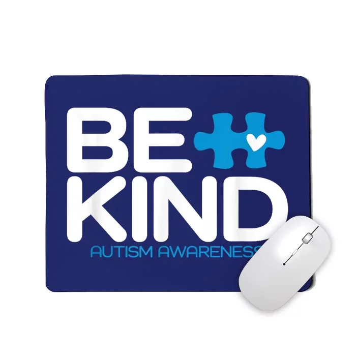 Be Kind Autism Awareness Mousepad