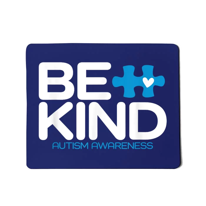 Be Kind Autism Awareness Mousepad