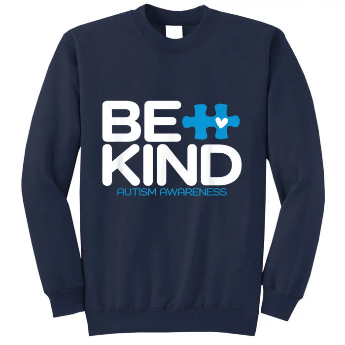 Be Kind Autism Awareness Tall Sweatshirt