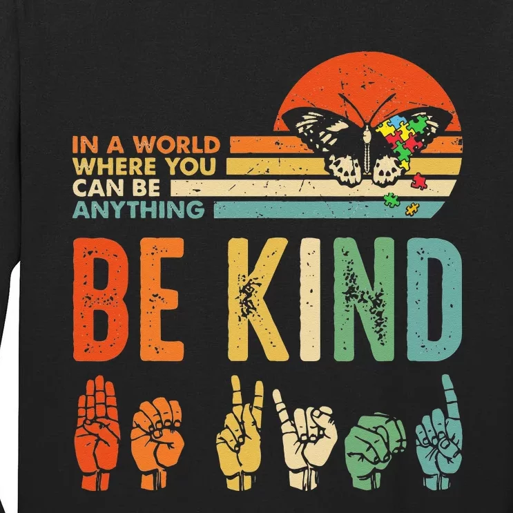 Be Kind Autism Awareness ASL Mom Teacher Kindness Tall Long Sleeve T-Shirt