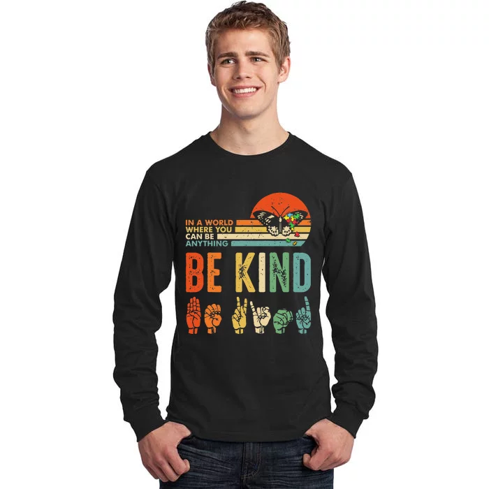 Be Kind Autism Awareness ASL Mom Teacher Kindness Tall Long Sleeve T-Shirt