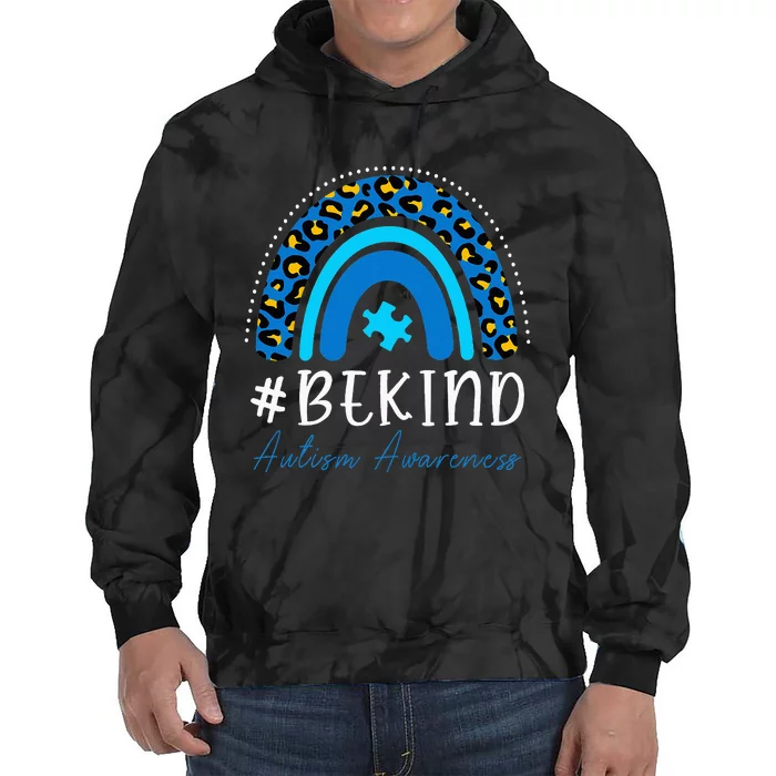 Be Kind Autism Awareness  Leopard Rainbow Tie Dye Hoodie