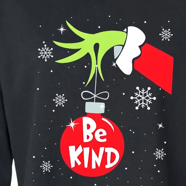 Be Kind At Anytime Teacher Jingle Ball Christmas Grinchmas Cropped Pullover Crew