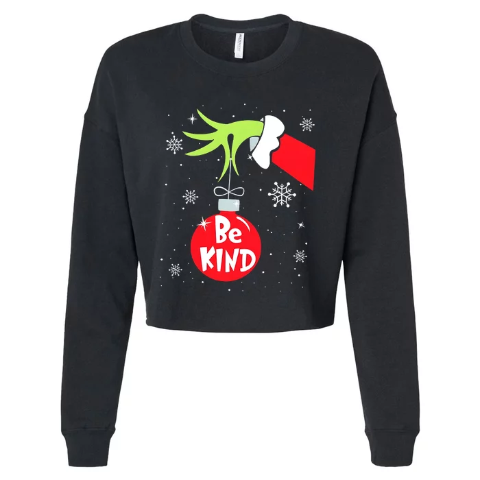 Be Kind At Anytime Teacher Jingle Ball Christmas Grinchmas Cropped Pullover Crew