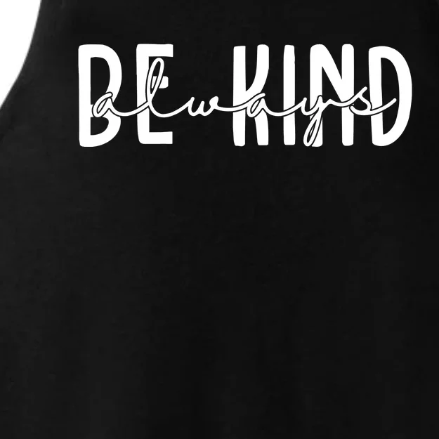 Be Kind Always Quote Ladies Tri-Blend Wicking Tank