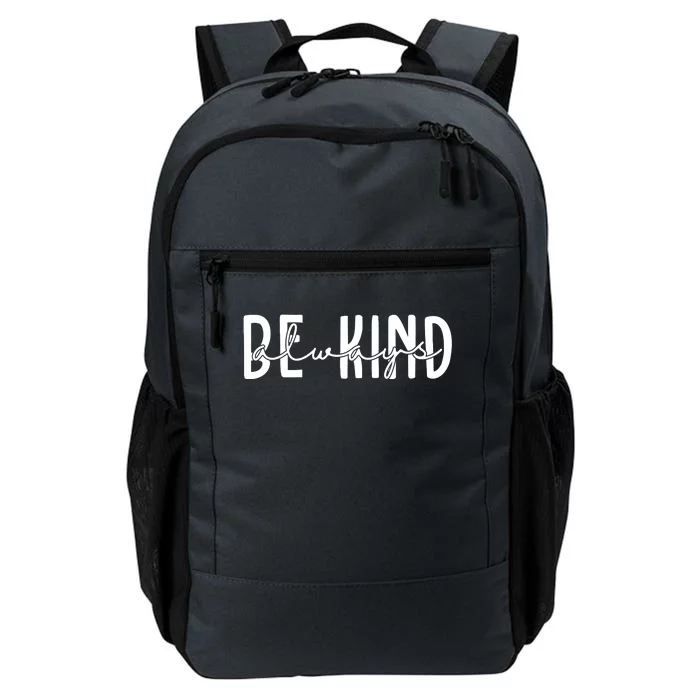 Be Kind Always Quote Daily Commute Backpack