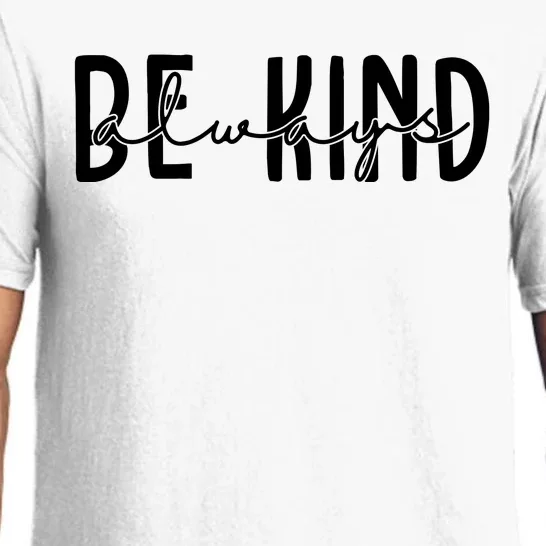 Be Kind Always Quote Pajama Set