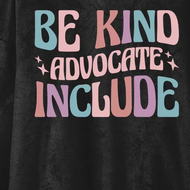 Be Kind Advocate Include Celebrate Neurodiversity Hooded Wearable Blanket