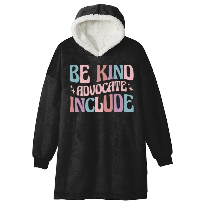 Be Kind Advocate Include Celebrate Neurodiversity Hooded Wearable Blanket