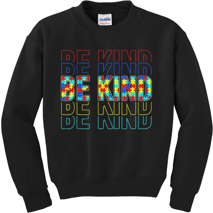 Be Kind Autism Awareness Special Education Autism Teacher Kids Sweatshirt